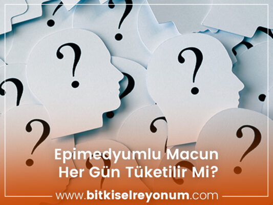 Epimedyumlu Macun Her Gün Kullanır mı?