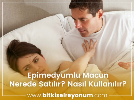 Epimedyumlu macun nerede satılır